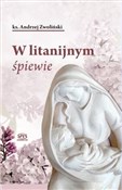 W litanijn... - ks. Andrzej Zwolński - Ksiegarnia w niemczech