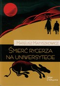 Książka : Śmierć ryc... - Mateusz Matyszkowicz