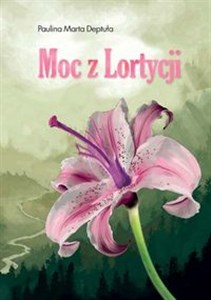 Bild von Moc z Lortycji