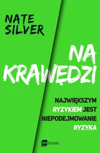 Obrazek Na krawędzi Największym ryzykiem jest niepodejmowanie ryzyka