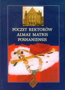 Obrazek Poczet rektorów Almae Matris Posnaniensis