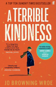 Bild von WROE, J: TERRIBLE KINDNESS