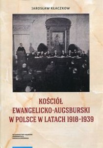 Obrazek Kościół Ewangelicko-Augsburski w Polsce w latach 1918-1939