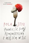 Powieść (a... - Pola Styx -  Książka z wysyłką do Niemiec 
