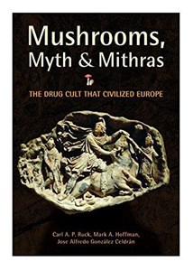 Bild von Mushrooms, Myth & Mithras