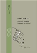 Dialogus m... - Bogdan Dowlasz -  polnische Bücher
