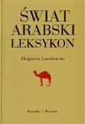 Książka : Świat arab... - Zbigniew Landowski