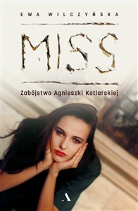 Bild von Miss. Zabójstwo Agnieszki Kotlarskiej