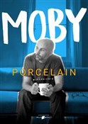 Polska książka : Porcelain ... - Moby