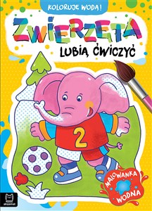 Bild von Zwierzęta lubią ćwiczyć. Malowanka wodna. Koloruję wodą!
