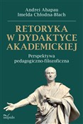 Retoryka w... - Andrei Ahapau, Imelda Chłodna-Błach -  Książka z wysyłką do Niemiec 