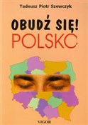 Obudź się ... - Tadeusz Piotr Szewczyk - Ksiegarnia w niemczech