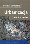 Polnische buch : Urbanizacj... - Daniela Szymańska