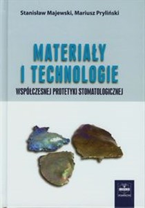 Obrazek Materiały i technologie współczesnej protetyki stomatologicznej