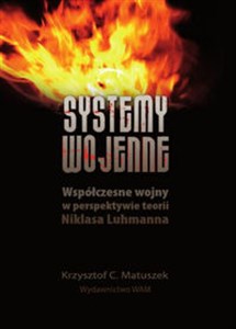 Bild von Systemy wojenne Współczesne wojny w persperktywie teorii Niklasa Luhmanna