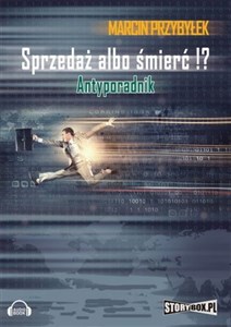 Bild von [Audiobook] Sprzedaż albo śmierć!? Antyporadnik