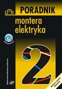 Obrazek Poradnik montera elektryka Tom 2