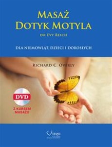 Obrazek Masaż Dotyk Motyla + CD dr Evy Reich dla niemowląt, dzieci, i dorosłych