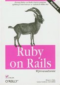Zobacz : Ruby on Ra... - Bruce A. Tate, Lance Carlson, Curt Hibbs