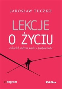 Obrazek Lekcje o życiu Człowiek sukcesu radzi i podpowiada