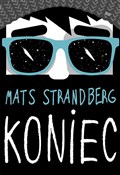 Polska książka : Koniec - Mats Strandberg