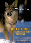 Wilki i lu... - Wiesław Hop -  polnische Bücher