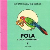 Pola z uli... - Susanne Berner Rotraut - Ksiegarnia w niemczech