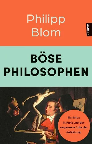 Obrazek BLOM, P: BÖSE PHILOSOPHEN