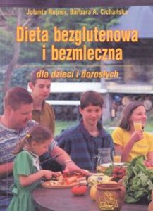 Obrazek Dieta bezglutenowa i bezmleczna dla dzieci i dorosłych
