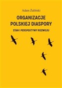 Polska książka : Organizacj... - Adam Żaliński