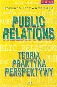 Obrazek Public Relations Teoria praktyka perspektywy