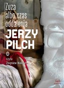Zobacz : [Audiobook... - Jerzy Pilch
