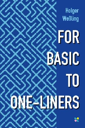 Obrazek WEßLING, H: FOR BASIC TO ONE-LINERS