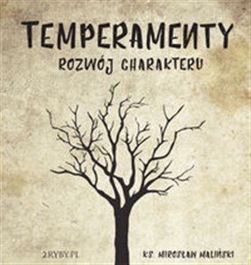 Obrazek [Audiobook] Temperamenty Rozwój charakteru