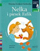 Nelka i pi... - Dorota Łoskot-Cichocka -  polnische Bücher