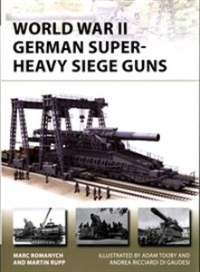 Bild von World War II German Super-Heavy Siege Guns New Vanguard 280
