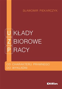 Bild von Układy zbiorowe pracy Od charakteru prawnego do wykładni