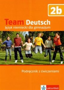 Obrazek Team Deutsch 2b Podręcznik z ćwiczeniami + CD Gimnazjum