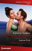 Żyję dla w... - Garbera; Joanne Rock Katherine -  fremdsprachige bücher polnisch 