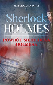 Obrazek Sherlock Holmes. Powrót Sherlocka Holmesa
