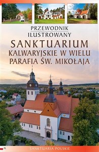 Obrazek Przewodnik ilustrowany Sanktuarium kalwaryjskie...