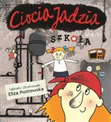 Ciocia Jad... - Eliza Piotrowska -  polnische Bücher