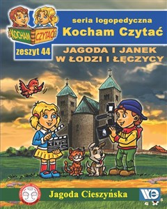 Obrazek Kocham Czytać Zeszyt 44 Jagoda i Janek w Łodzi i Łęczycy