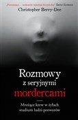 Polska książka : Rozmowy z ... - Christopher Berry-Dee