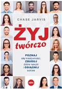 Żyj twórcz... - Chase Jarvis - Ksiegarnia w niemczech