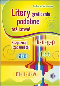 Obrazek Litery graficznie podobne też łatwe! Rozpoznaj i zapamiętaj