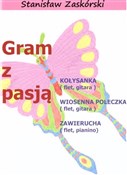 Zobacz : Gram z pas... - Stanisław Zaskórski