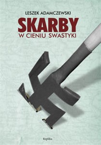 Obrazek Skarby w cieniu swastyki