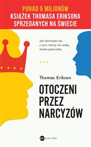 Bild von Otoczeni przez narcyzów Jak obchodzić się z tymi, którzy nie widzą świata poza sobą