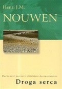 Polska książka : Droga serc... - Henri J. M. Nouwen